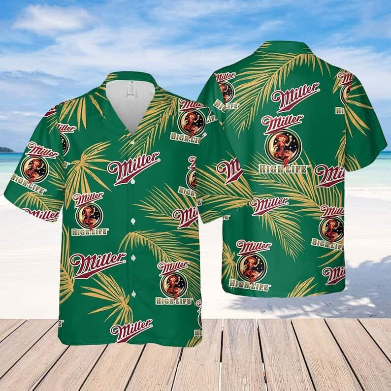 Miller High Life Hawaiian Shirt Palm Leaves Best Gift For Summer Trip