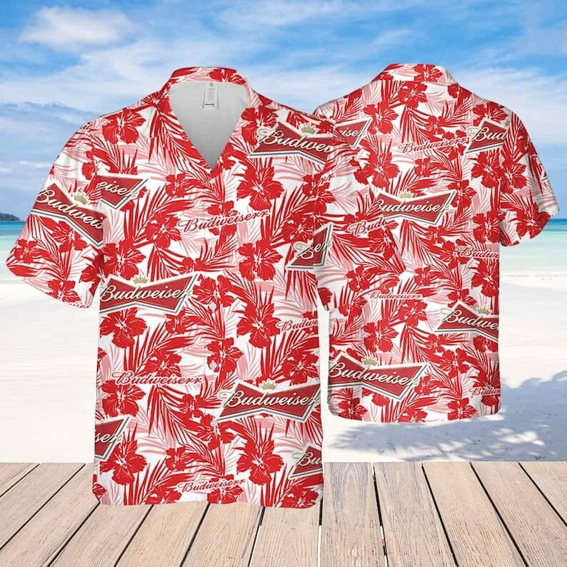 Budweiser Hawaiian Shirt Tropical Flower Beach Gift For Beer Lovers