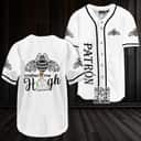 Patron Baseball Jersey Make Me High