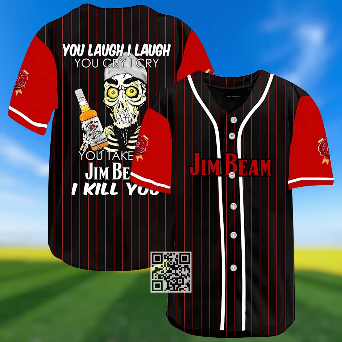 Laugh Cry Take My Jim Beam I Kill You Baseball Jersey