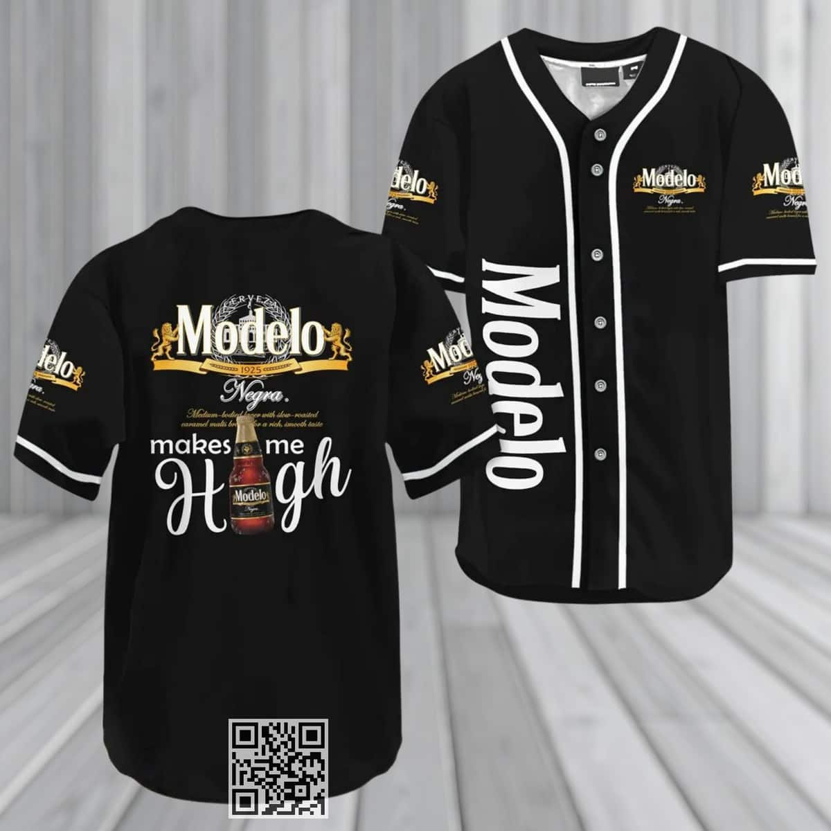 Modelo Negra Beer Baseball Jersey Makes Me High Gift For Best Friend