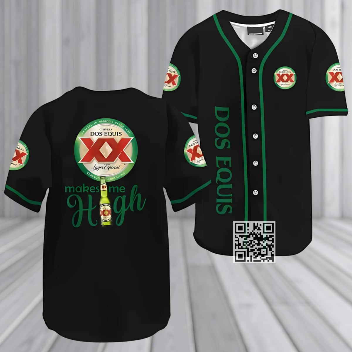 Dos Equis Baseball Jersey Makes Me High Gift For Him