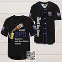 I Have OPD Obsessive Pabst Blue Ribbon Disorder Baseball Jersey I Have OPD Obsessive Pabst Blue Ribbon Disorder Baseball Jersey