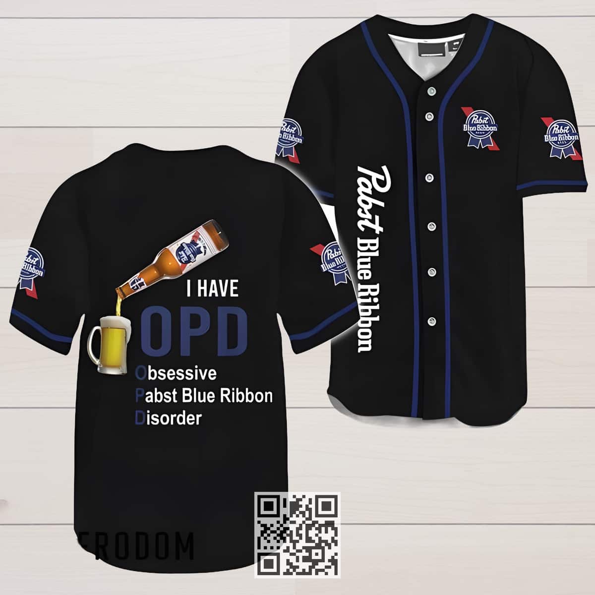 I Have OPD Obsessive Pabst Blue Ribbon Disorder Baseball Jersey I Have OPD Obsessive Pabst Blue Ribbon Disorder Baseball Jersey