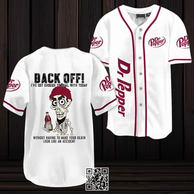 Back Off I've Got Enough To Deal With Today Dr Pepper Beer Baseball Jersey Back Off I've Got Enough To Deal With Today Dr Pepper Beer Baseball Jersey