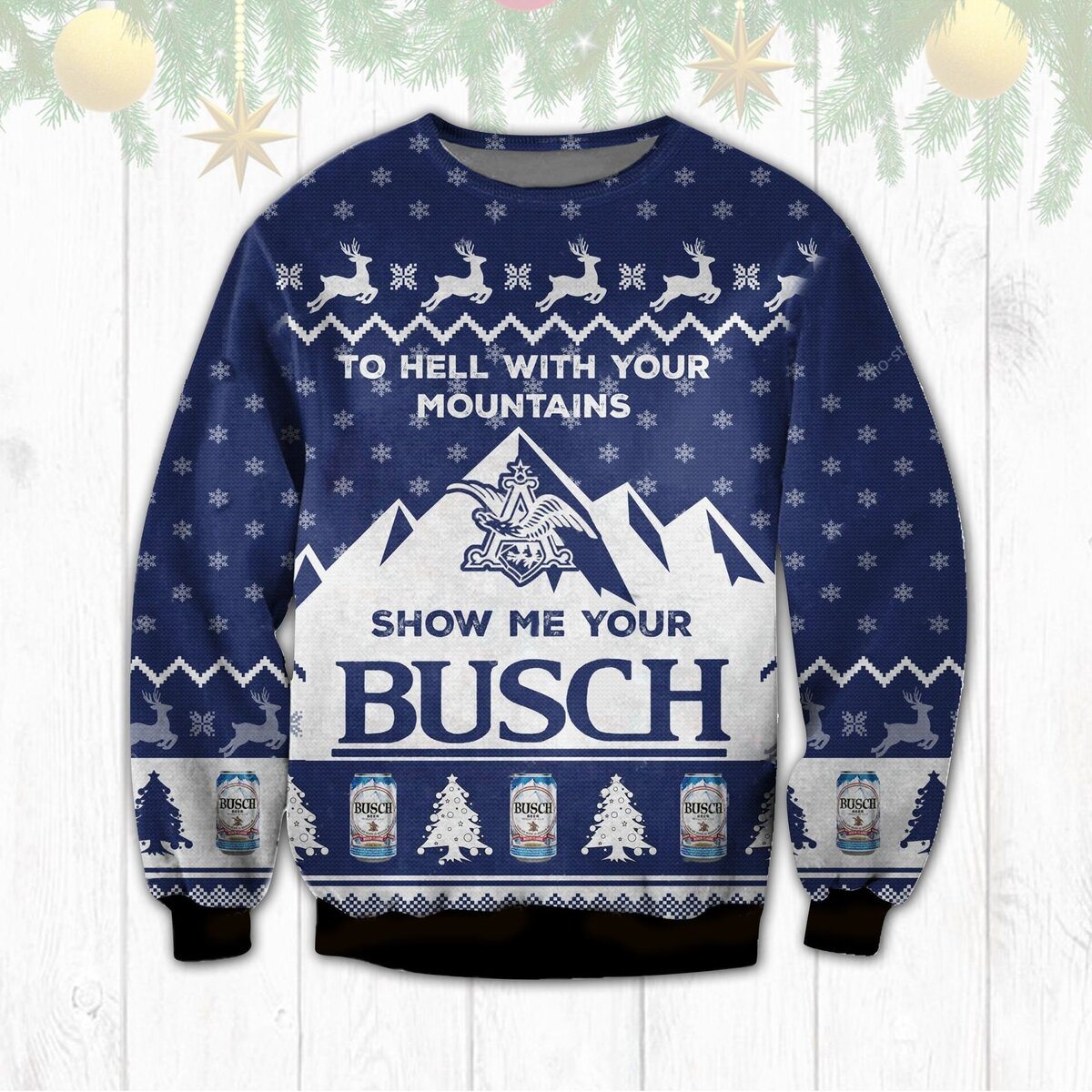 Show Me Your Busch Ugly Christmas Sweater Gift For Family