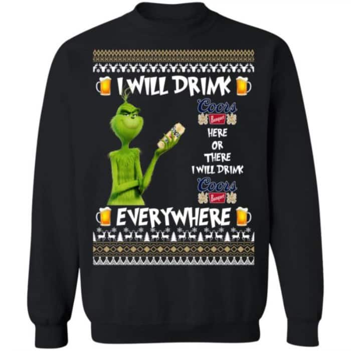 Funny Grinch I Will Drink Coors Banquet Beer Ugly Christmas Sweater Birthday Gift For Son 