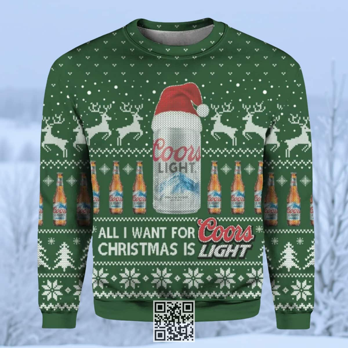 All I Want For Christmas Is Green Coors Light Beer Ugly Christmas Sweater