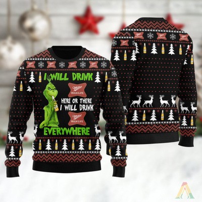 Miller High Life Beer Ugly Christmas Sweater I Will Drink Here Or There Miller High Life Beer Ugly Christmas Sweater I Will Drink Here Or There