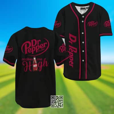 Dr Pepper Beer Baseball Jersey Make Me High
