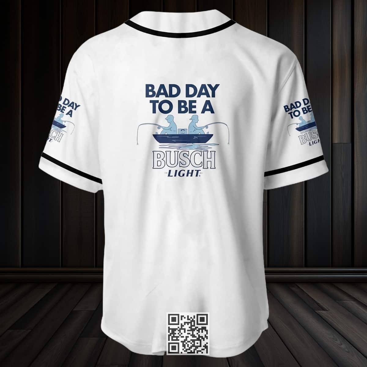 Bad Day To Be A Busch Light Beer Baseball Jersey Bad Day To Be A Busch Light Beer Baseball Jersey