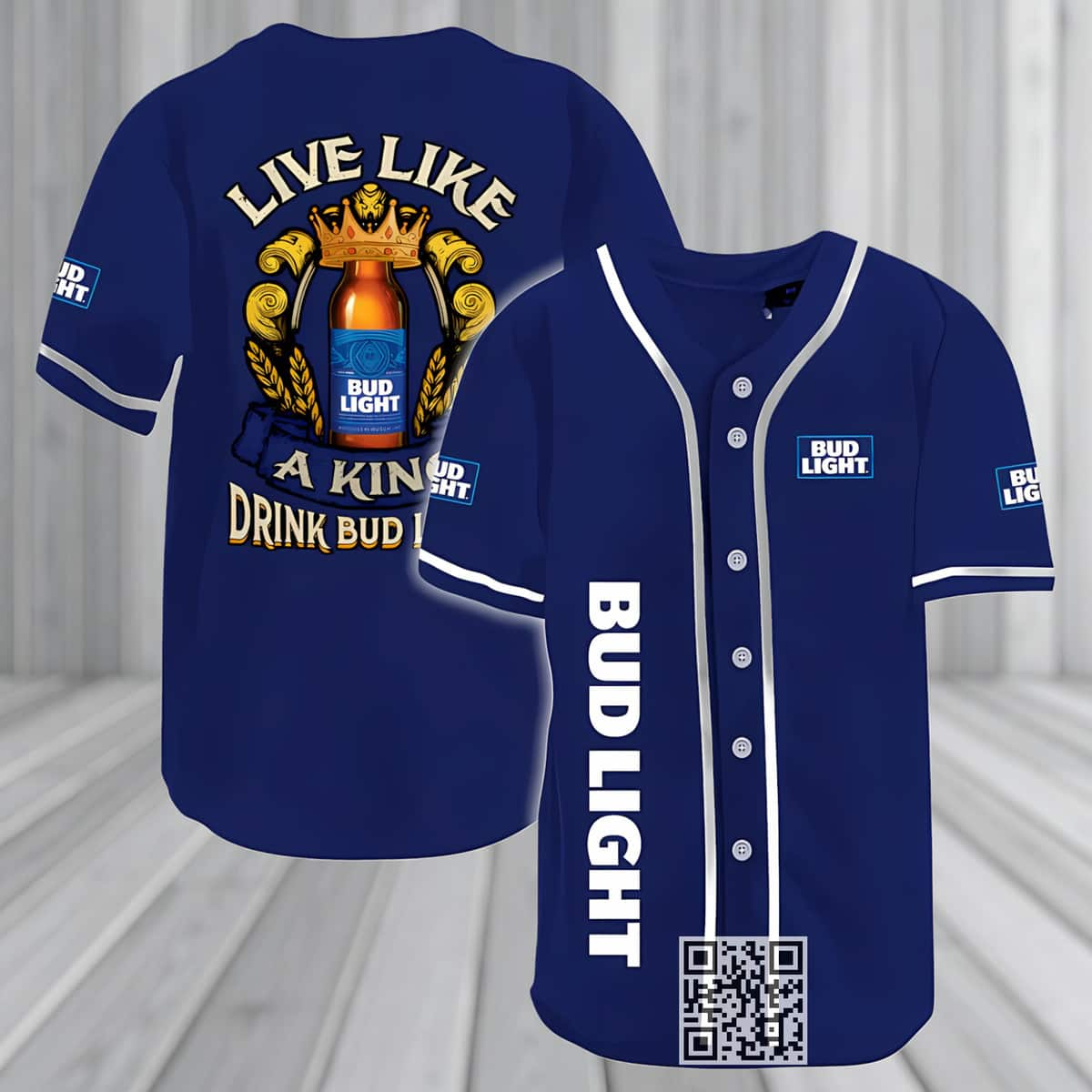 Bud Light Beer Baseball Jersey Live Like A King