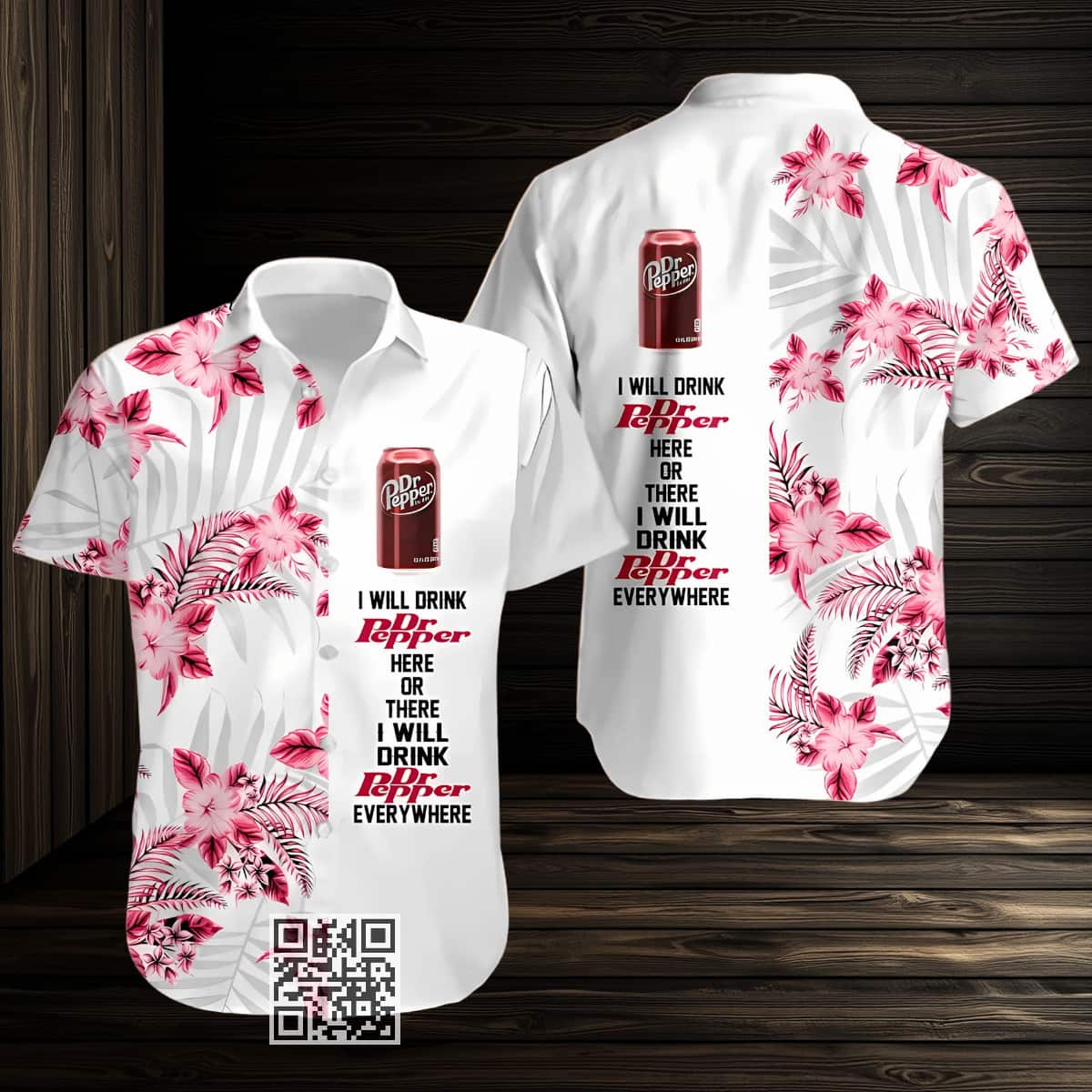 Funny I Will Drink Dr Pepper Everywhere Hawaiian Shirt Funny I Will Drink Dr Pepper Everywhere Hawaiian Shirt