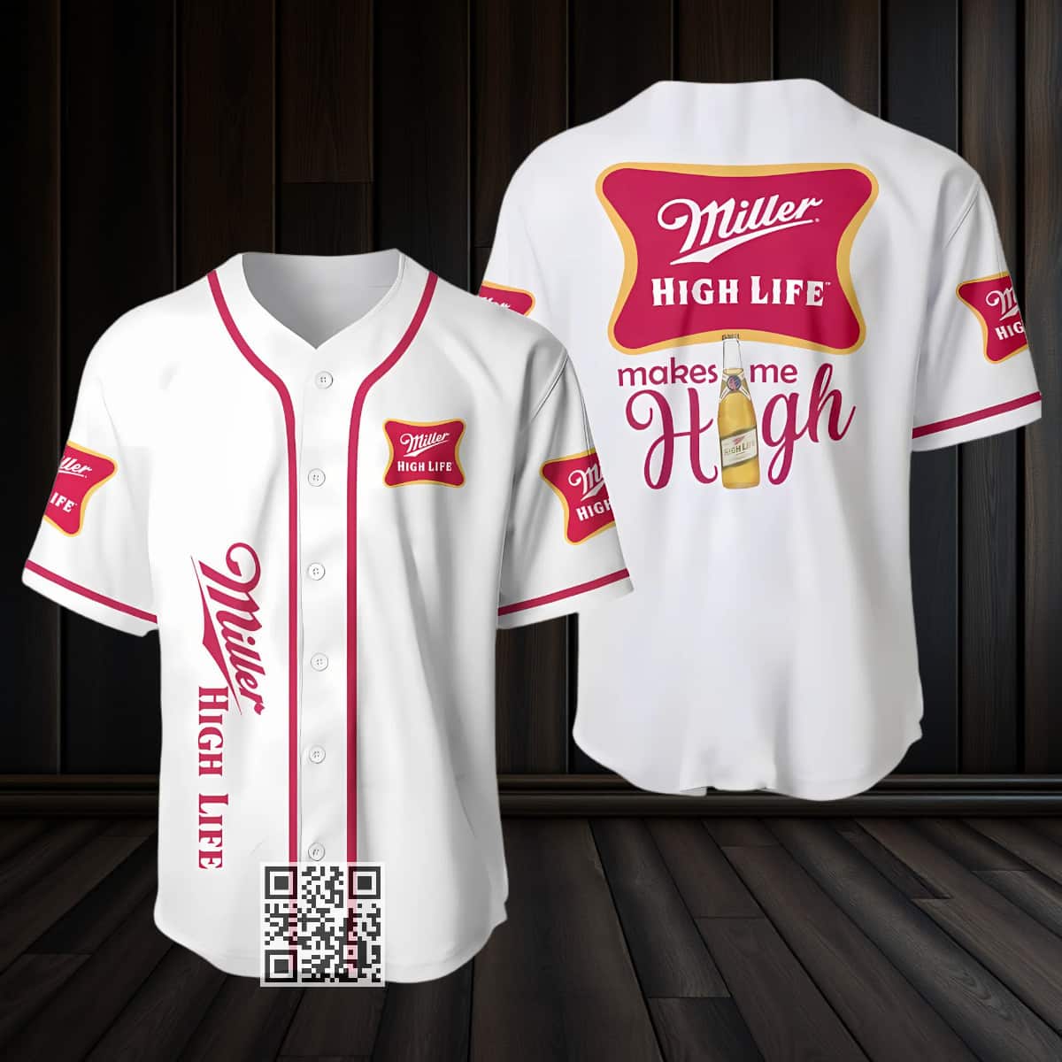 Miller High Life Beer Baseball Jersey Makes Me High Miller High Life Beer Baseball Jersey Makes Me High