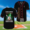 I Only Drink Captain Morgan 3 Days A Week Baseball Jersey I Only Drink Captain Morgan 3 Days A Week Baseball Jersey