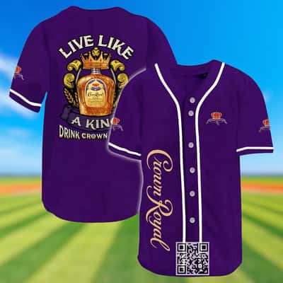 Live Like A King Crown Royal Whisky Baseball Jersey Live Like A King Crown Royal Whisky Baseball Jersey