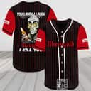 You Laugh I Laugh You Cry I Cry You Take My Rheingold Beer I Kill You Baseball Jersey